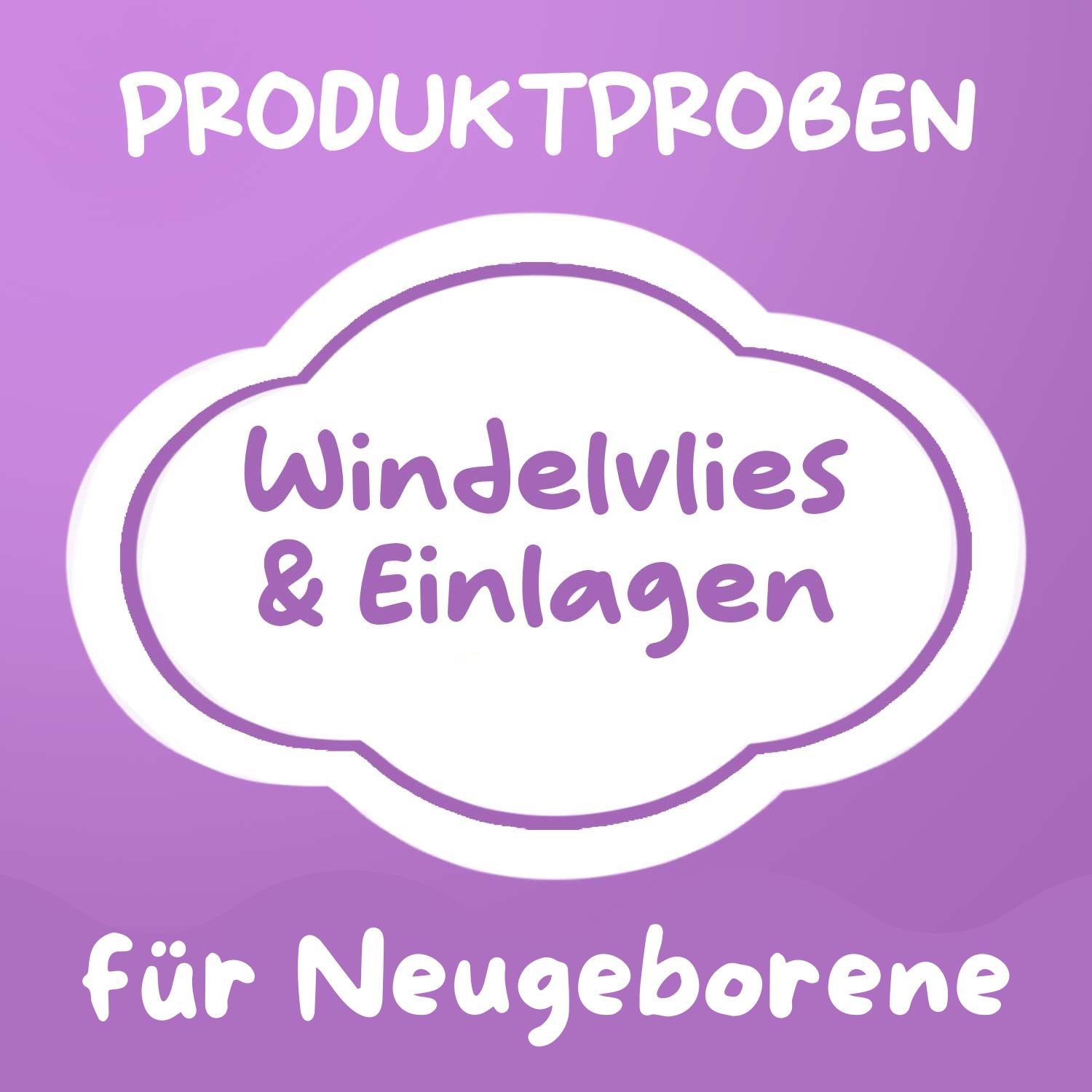 Produktprobe: Windelvlies + Einlagen für Neugeborene