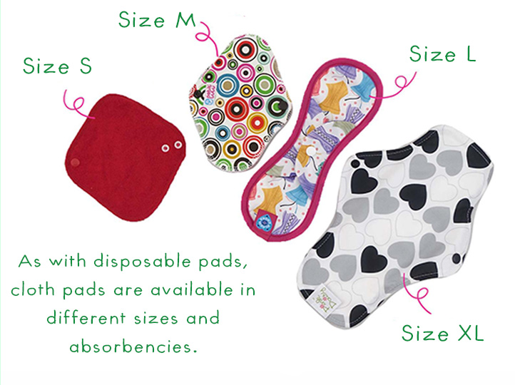 As with disposable pads, cloth pads are available in different sizes and absorbencies. Size S, M, L ,XL